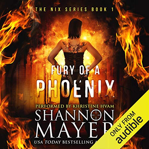 Fury of a Phoenix: The Nix Series, Book 1 Audiobook By Shannon Mayer cover art