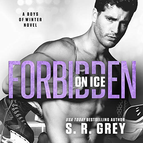 Forbidden on Ice Audiobook By S. R. Grey cover art