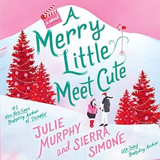 A Merry Little Meet Cute Audiobook By Julie Murphy, Sierra Simone cover art