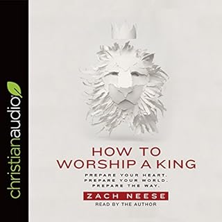 How to Worship a King Audiobook By Zach Neese cover art