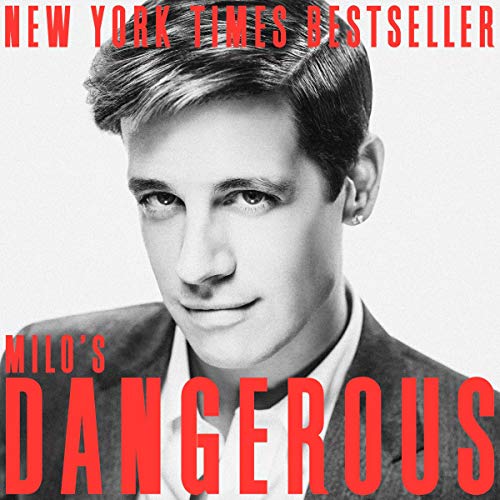 Dangerous Audiobook By Milo Yiannopoulos cover art