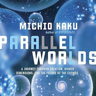 Parallel Worlds Audiolibro Por Michio Kaku arte de portada