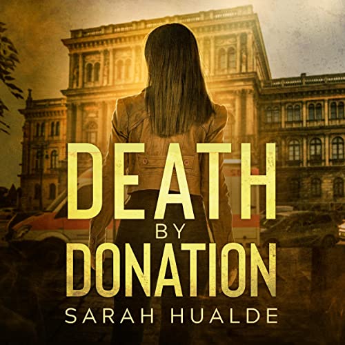 Death by Donation Audiobook By Sarah Hualde cover art