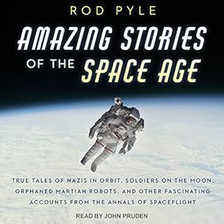 Amazing Stories of the Space Age Audiolibro Por Rod Pyle arte de portada