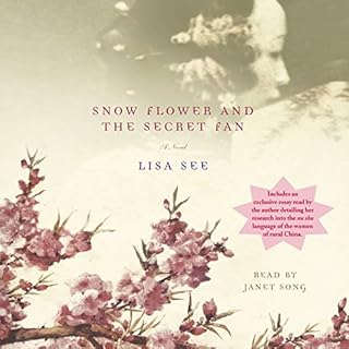 Snow Flower and the Secret Fan Audiobook By Lisa See cover art