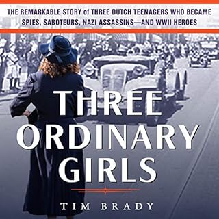 Three Ordinary Girls Audiobook By Tim Brady cover art