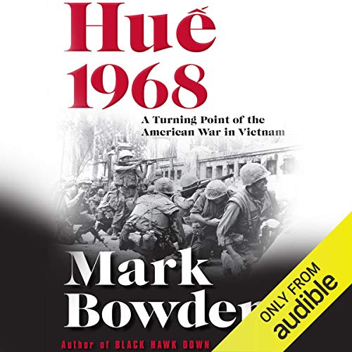 Hue 1968 Audiobook By Mark Bowden cover art