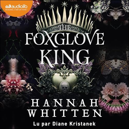 The Foxglove King (French Edition) Audiobook By Hannah Whitten, Annaïg Houesnard - traducteur cover art