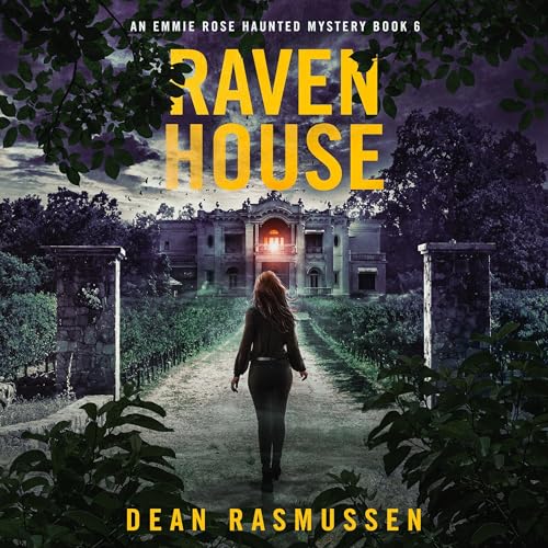 Raven House Audiobook By Dean Rasmussen cover art