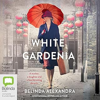 White Gardenia Audiobook By Belinda Alexandra cover art