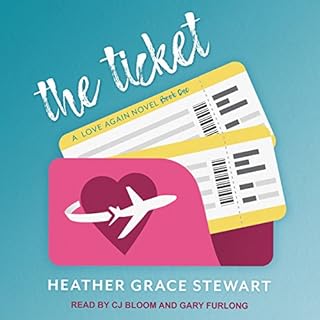 The Ticket Audiolibro Por Heather Grace Stewart arte de portada