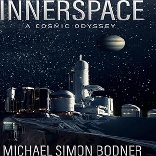 Innerspace Audiobook By Michael Simon Bodner cover art