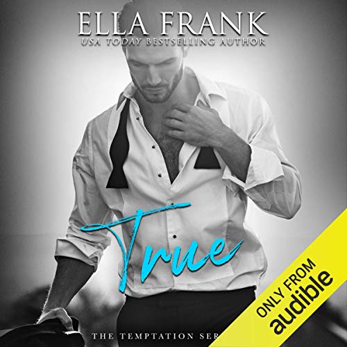 True Audiobook By Ella Frank cover art