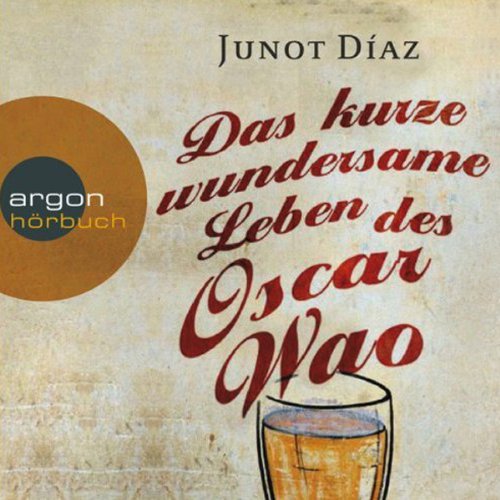 Das kurze wundersame Leben des Oscar Wao Audiobook By Junot Díaz cover art