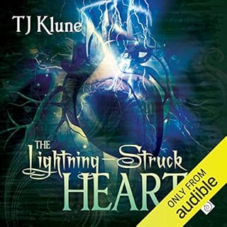 The Lightning-Struck Heart Audiobook By TJ Klune cover art