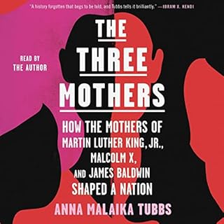 The Three Mothers Audiobook By Anna Malaika Tubbs cover art