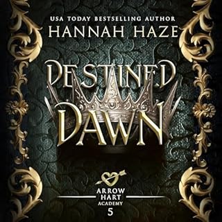 Destined Dawn Audiobook By Hannah Haze cover art