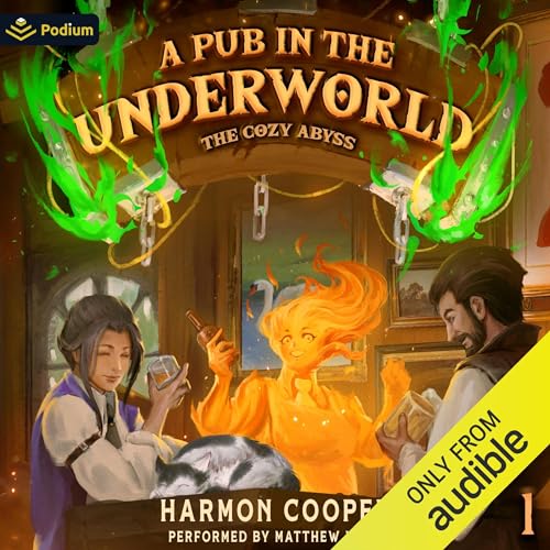 Page de couverture de A Pub in the Underworld: A Slice-of-Life LitRPG Adventure