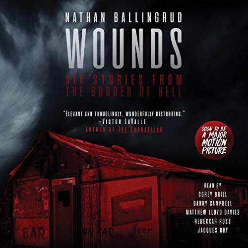 Wounds Audiolibro Por Nathan Ballingrud arte de portada