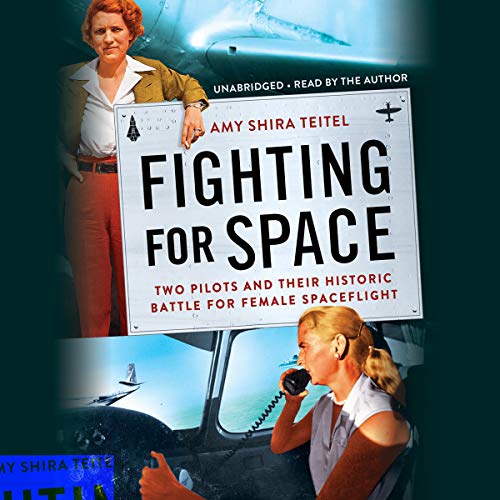 Fighting for Space Audiolibro Por Amy Shira Teitel arte de portada