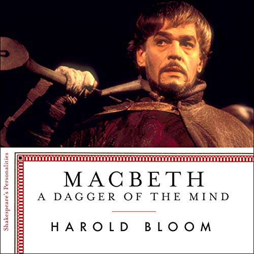 Macbeth: A Dagger of the Mind Audiobook By Harold Bloom cover art