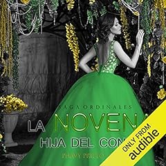 La novena hija del conde (Narración en Castellano) [The Ninth Daughter of the Count (Narration in Spanish)] Audiolibro Por Phavy Prieto arte de portada