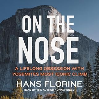 On the Nose Audiobook By Hans Florine, Jayme Moye cover art