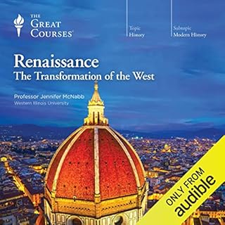 Renaissance: The Transformation of the West Audiolibro Por Jennifer McNabb, The Great Courses arte de portada