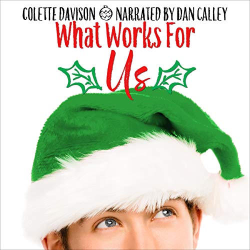 What Works for Us Audiobook By Colette Davison cover art