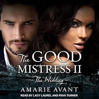 The Good Mistress II: The Wedding: A BWWM Billionaire Romance Audiolibro Por Amarie Avant arte de portada