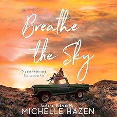 Breathe the Sky Audiobook By Michelle Hazen cover art