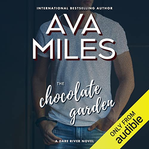 The Chocolate Garden Audiobook By Ava Miles cover art