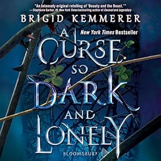 A Curse So Dark and Lonely Audiobook By Brigid Kemmerer cover art