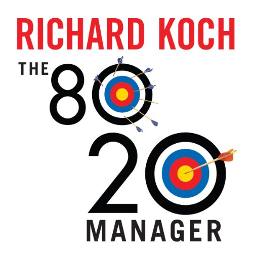 The 80/20 Manager Audiobook By Richard Koch cover art