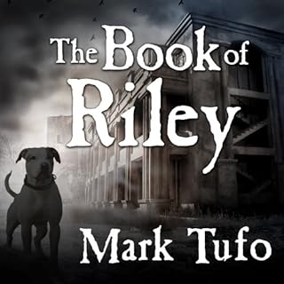 The Book of Riley Audiobook By Mark Tufo cover art