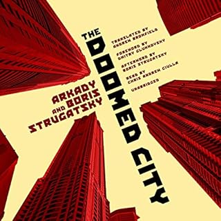 The Doomed City Audiobook By Arkady Strugatsky, Boris Strugatsky, Andrew Bromfield - Translator cover art