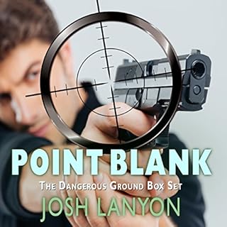 Point Blank: Five Dangerous Ground Novellas Audiolibro Por Josh Lanyon arte de portada