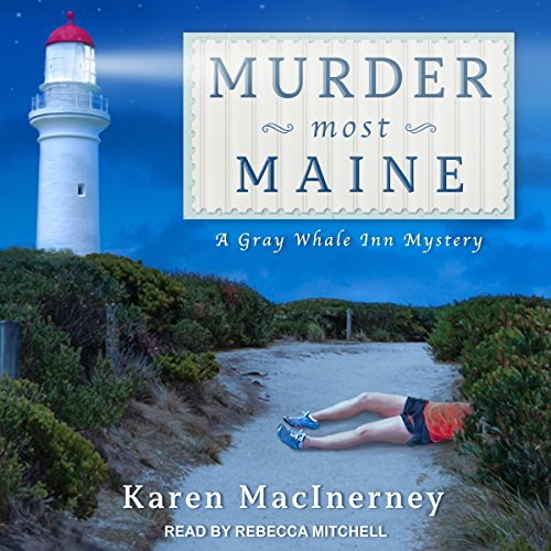 Murder Most Maine Audiobook By Karen MacInerney cover art