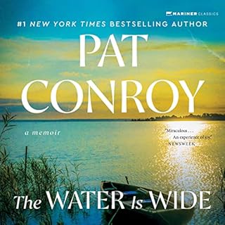 The Water Is Wide Audiobook By Pat Conroy cover art