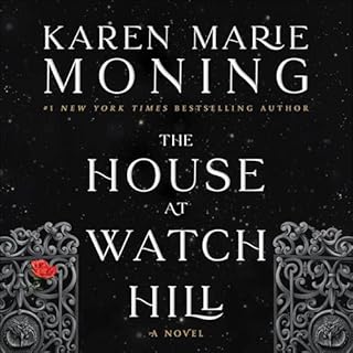 The House at Watch Hill: A Novel Audiobook By Karen Marie Moning cover art