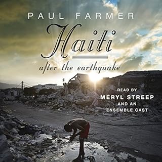 Haiti After the Earthquake Audiobook By Paul Farmer cover art