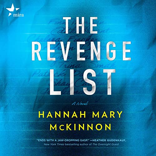 The Revenge List Audiolibro Por Hannah Mary McKinnon arte de portada