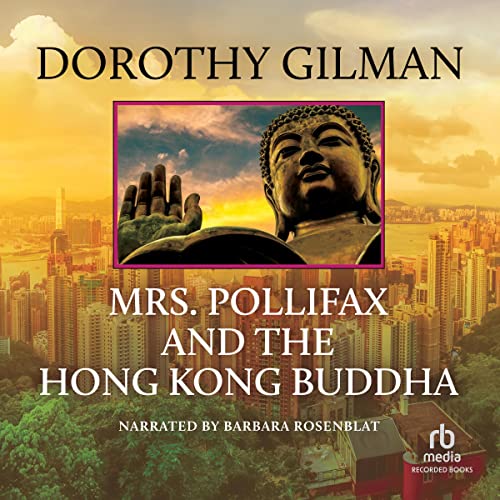 Mrs. Pollifax and the Hong Kong Buddha Audiobook By Dorothy Gilman cover art