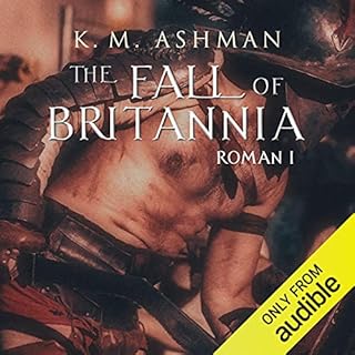 Roman: The Fall of Britannia Audiolibro Por K. M. Ashman arte de portada