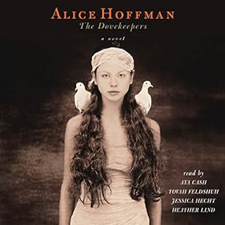 The Dovekeepers Audiobook By Alice Hoffman, Heather Lind cover art