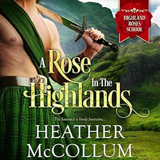 A Rose in the Highlands Audiobook By Heather McCollum cover art