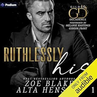 Ruthlessly His: A Dark Billionaire Contemporary Romance Audiobook By Zoe Blake, Alta Hensley cover art