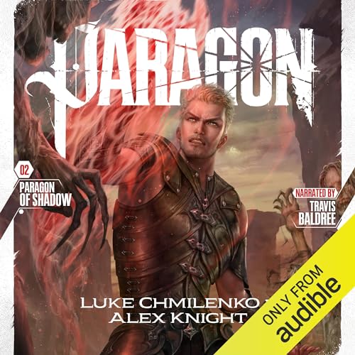 Paragon of Shadow Audiobook By Luke Chmilenko, Alex Knight cover art