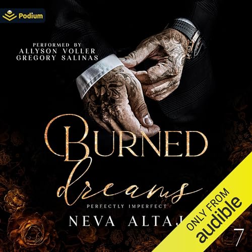 Burned Dreams Audiobook By Neva Altaj cover art