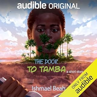 The Door to Tamba Audiobook By Ishmael Beah cover art